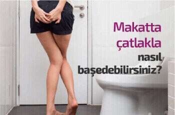 Makatta Çatlak Riskini Azaltabilirsiniz...
