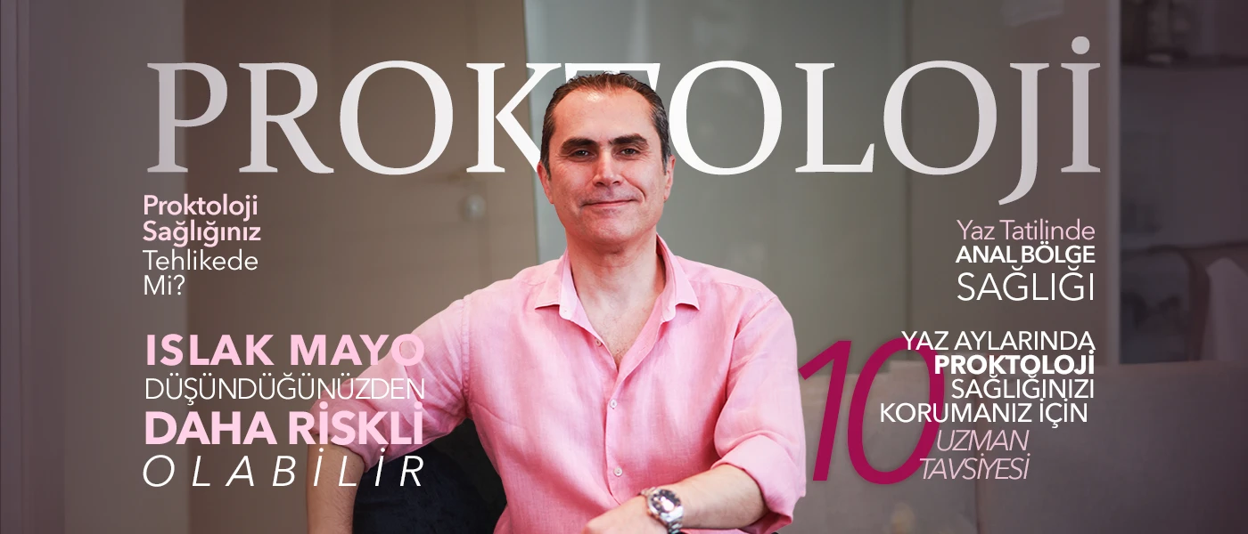 Yaz Aylarında Proktoloji Sağlığınızı Korumak İçin 10 Öneri